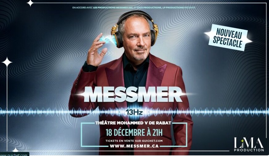 Messmer - Nouveau spectacle à Rabat