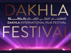 Dakhla International Film Festival : Célébration de la diversité cinématographique africaine et arabe