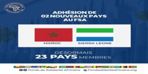 ​FSA : Le Maroc et la Sierra Leone rejoignent le cercle des Nations Unies