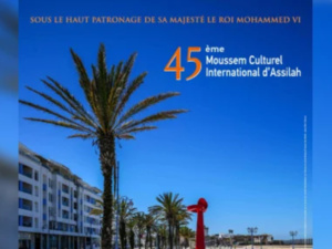 45e Moussem Culturel International d'Assilah : Une riche programmation automnale