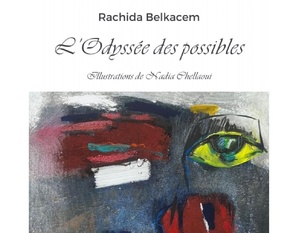 L’Odyssée des possibles : le nouveau recueil de poésie signé Rachida Belkacem