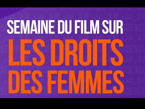 Le cinéma au service des droits des femmes : une semaine engagée à Rabat