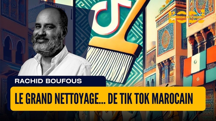 Le grand nettoyage… de Tik ToK marocain