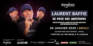 Laurent Baffie débarque à Marrakech : un spectacle hilarant au Théâtre Meydene le 29 janvier