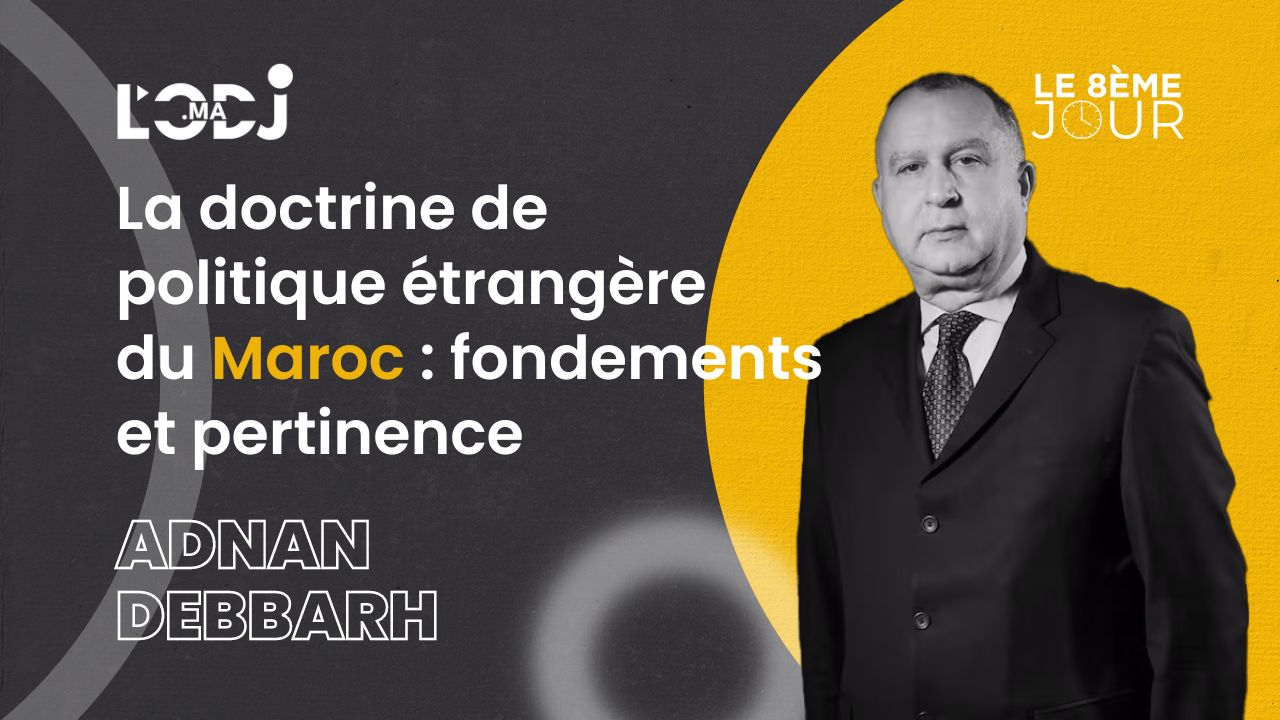 La doctrine de politique étrangère du Maroc : fondements et pertinence