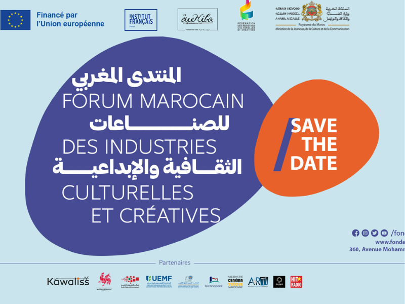 Rabat : Le 2ème Forum marocain des Industries Culturelles et Créatives, du 4 au 8 décembre