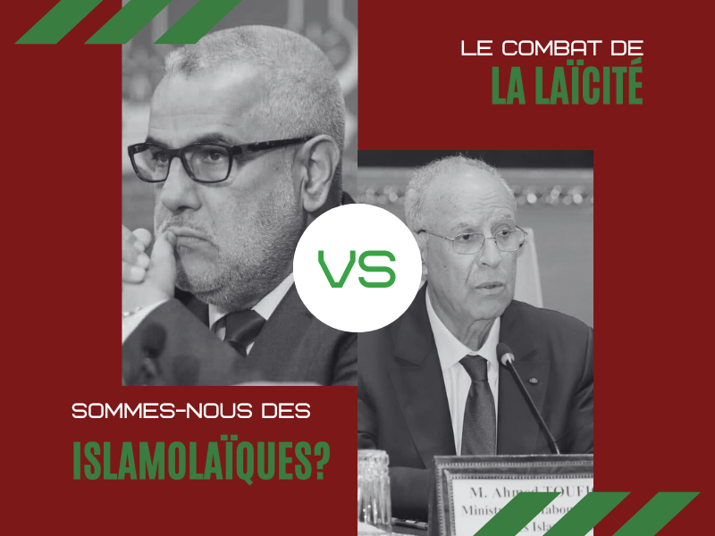 La laïcité, un concept qui secoue la classe politique marocaine