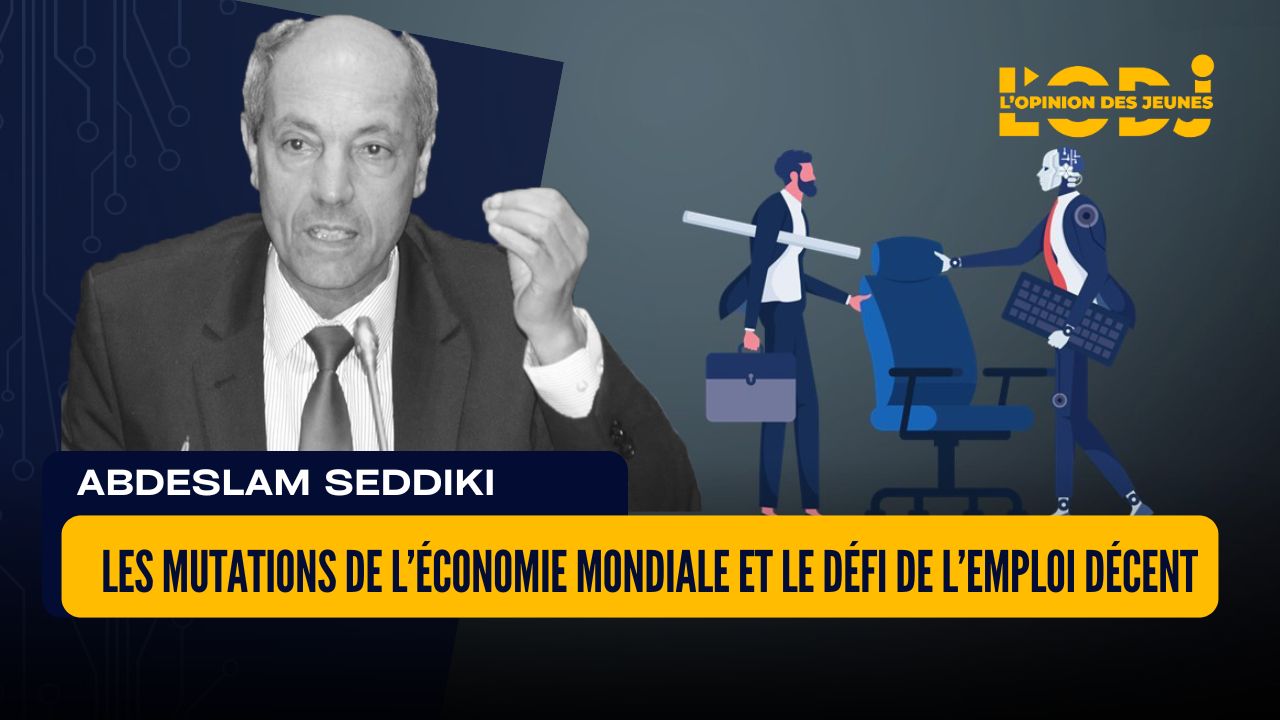 Les mutations de l’économie mondiale et le défi de l’emploi décent