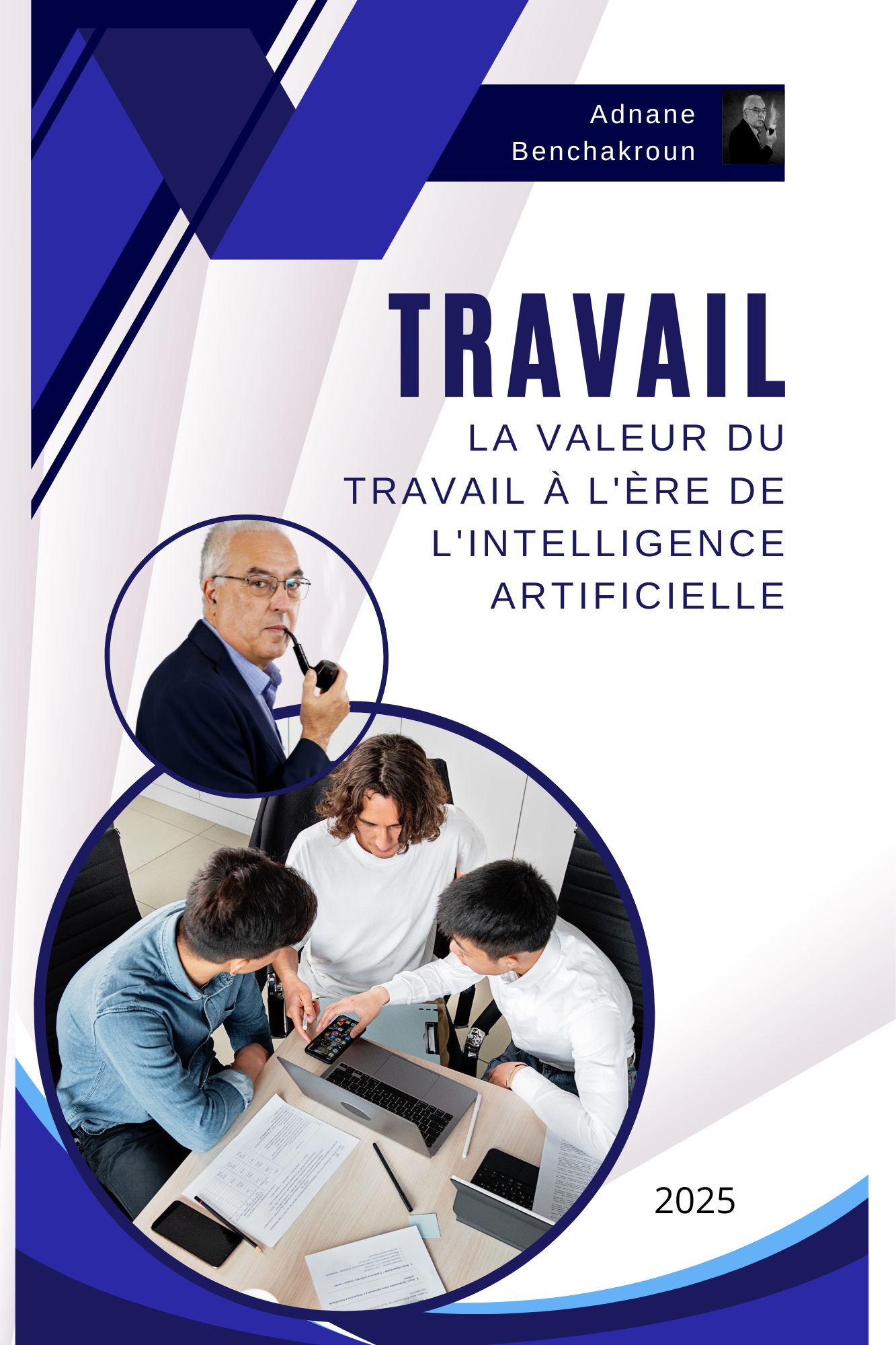 Prochainement parution du livre : La valeur Travail et l'intelligence artificielle