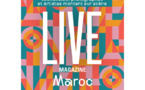 «Live Magazine» en tournée au Maroc 