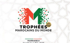 Marrakech accueille la 7ème édition des Trophées Marocains du Monde