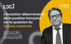 L’évolution déterminante de la position française sur la question du Sahara marocain jette les bases de la refondation d’un partenariat bilatéral d’exception