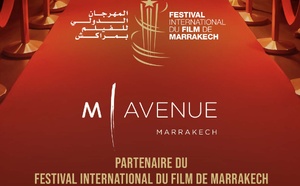 Marrakech s'illumine : M Avenue et le FIFM unissent leurs forces