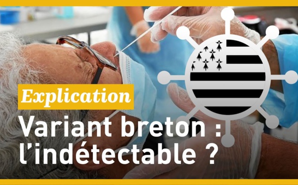 ​Un nouveau variant  breton non dépisté par le test PCR