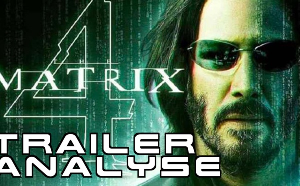 Matrix 4 : tout savoir sur le nouvel opus 