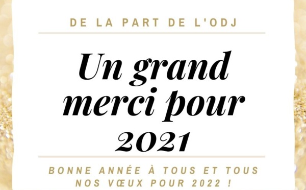 L'ODJ : Bonne année à tous et tous nos vœux pour 2022 !