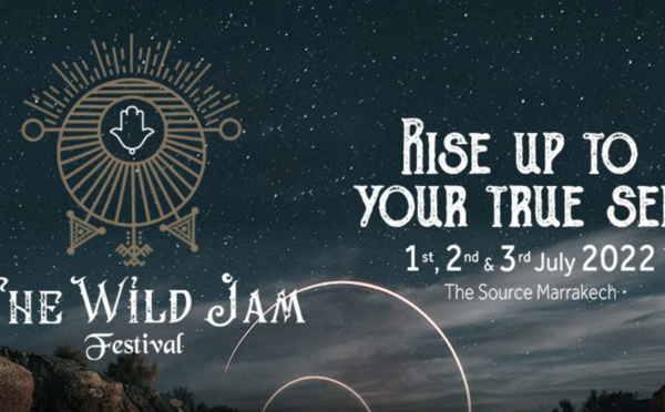 La première édition du festival "The Wild Jam" aura lieu du 1er au 3 juillet à Marrakech