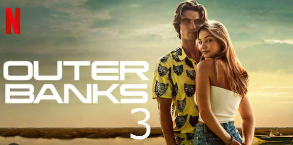 «Outer Banks» saison 3: la date de sortie dévoilée