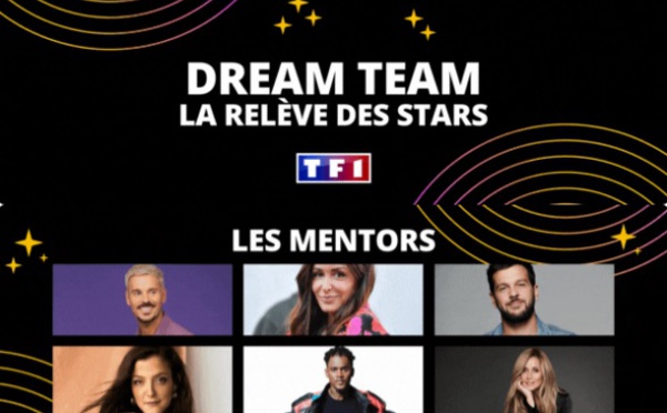 "Dream Team: la relève des stars", le nouveau télécrochet de TF1