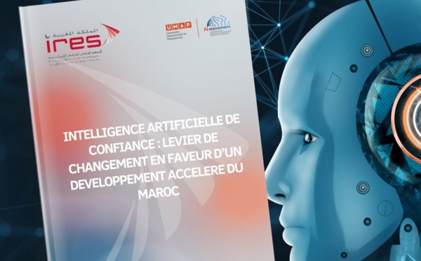 Intelligence Artificielle de confiance : levier de changement en faveur d’un développement accéléré du Maroc