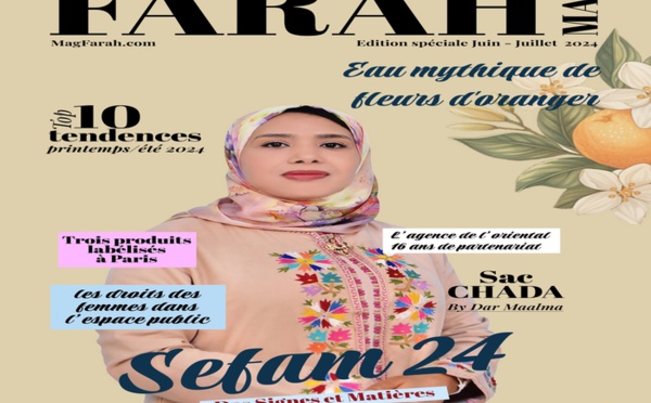 Parution FARAH Magazine édition spéciale Juin - Juillet 2024