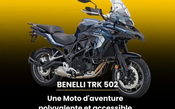 Benelli TRK 502 : Une Moto d'aventure polyvalente et accessible