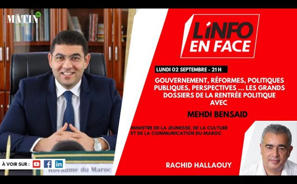 L'Info en Face avec Mehdi Bensaid