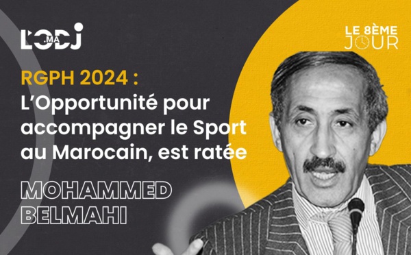 RGPH 2024 : L’Opportunité pour accompagner le Sport au Marocain, est ratée