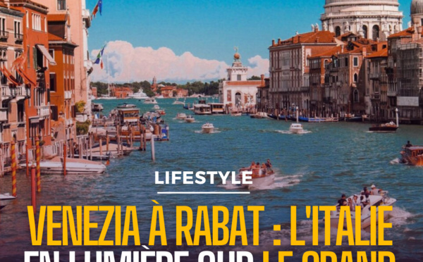 Rabat se met aux couleurs de l'Italie avec VENEZIA !