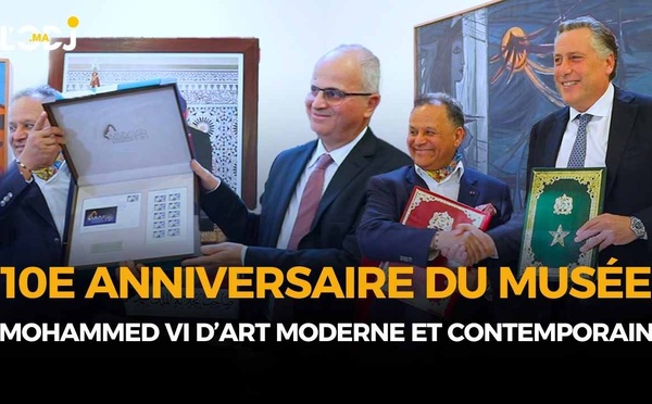 ​Le Musée Mohammed VI d’Art Moderne et Contemporain célèbre une décennie de rayonnement culturel