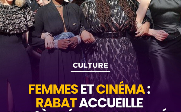 Semaine du film à Rabat : les droits des femmes au cœur du débat