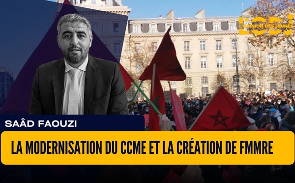 La Modernisation du CCME et la Création de FMMRE