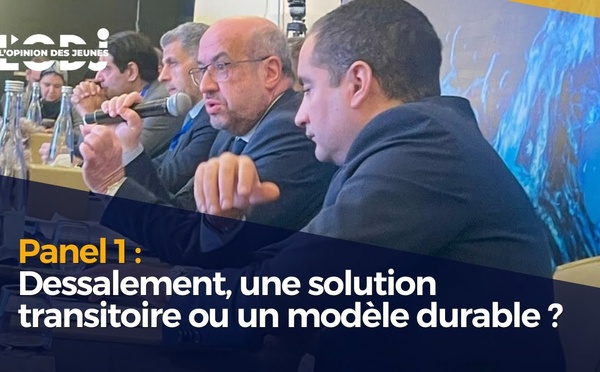 Panel 1 : Dessalement, une solution transitoire ou un modèle durable ?