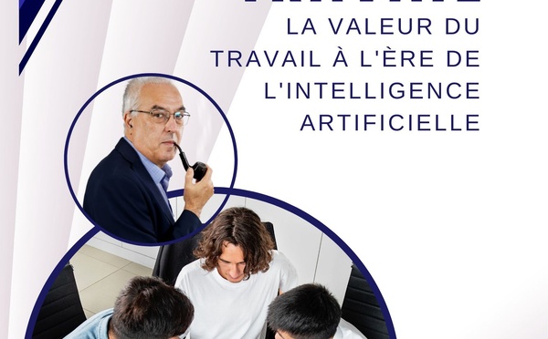 Prochainement parution du livre : La valeur Travail et l'intelligence artificielle