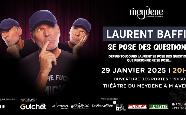 Laurent Baffie débarque à Marrakech : un spectacle hilarant au Théâtre Meydene le 29 janvier