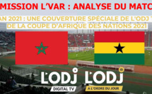 Emission L'VAR de L'ODJ TV : Récap du match Maroc-Ghana