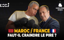 Surlering avec Mohamed Zidouh : Maroc - France / Faut-il craindre le pire ?