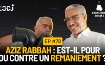 Surlering : Aziz Rabbah, est-il pour ou contre un remaniement ?