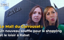 Inauguration du Mall du Carrousel : Une Nouvelle Référence du Shopping et du Divertissement à Rabat