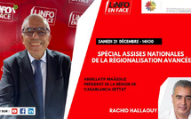 L'info en face en direct des Assises de la Régionalisation avancée avec Abdellatif Maâzouz